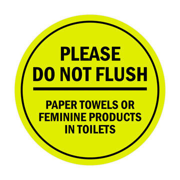 Signs ByLITA Circle Please Do Not Flush Paper Towels or Feminine Products in Toilets Sign